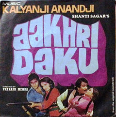 Kalyanji-Anandji - Aakhri Daku (45-RPM)