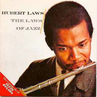 Hubert Laws - The Laws Of Jazz / Flute By-Laws (CD) Image