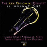 Ken Peplowski Quintet, The - Illuminations (CD)