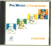 Phil Woods' Little Big Band - Evolution (CD) Image