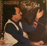 Parvez Mehdi - Ghazalnawaz (Vinyl) Image