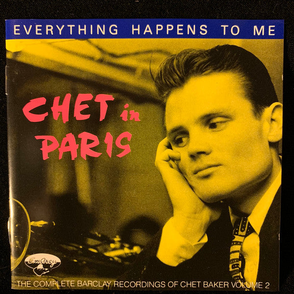 Buy Chet Baker Chet In Paris Volume (Everything Happens To Me)  Musiccircle – MusicCircle