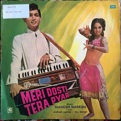 Mahesh Naresh - Meri Dosti Tera Pyar (Vinyl)