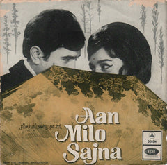 Laxmikant-Pyarelal - Aan Milo Sajna (45-RPM) Image