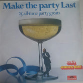 James Last - Make The Party Last - 25 All-time Party Greats (Vinyl)