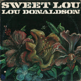 Lou Donaldson - Sweet Lou (Vinyl) Image