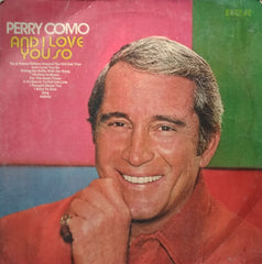 Perry Como - And I Love You So (Vinyl)
