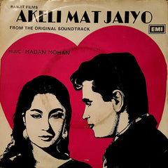 Madan Mohan - Akeli Mat Jaiyo (45-RPM) Image