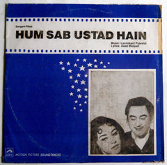 Laxmikant-Pyarelal, Asad Bhopali - Hum Sab Ustad Hain (Vinyl)