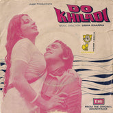 Usha Khanna - Do Khiladi (45-RPM)