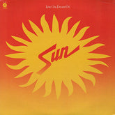 Sun (7) - Live On, Dream On (Vinyl)