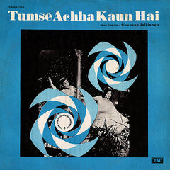 Shankar-Jaikishan - Tumse Achha Kaun Hai (Vinyl) Image