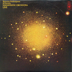 Mahavishnu Orchestra - Between Nothingness & Eternity (Vinyl)
