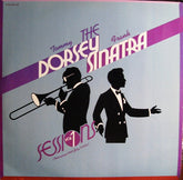 Tommy Dorsey & Frank Sinatra - The Dorsey / Sinatra Sessions Vol. 1 (February 1, 1940 - July 17, 1940) (Vinyl) (2)