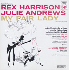 Rex Harrison, Julie Andrews With Stanley Holloway Book And Lyrics By Alan Jay Lerner Music By Frederick Loewe - My Fair Lady (Original Broadway Cast Recording) (CD)