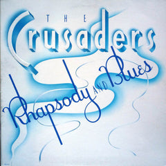 Crusaders, The - Rhapsody And Blues (Vinyl) Image