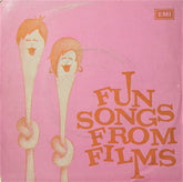 Ravi / Nitin Mangesh - Fun Songs From Films (45-RPM)
