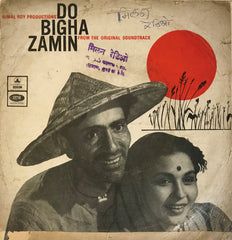 Salil Chowdhury, Shailendra - Do Bigha Zamin (45-RPM)