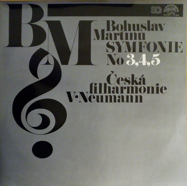 Bohuslav Martinů - Czech Philharmonic Orchestra, The, Václav Neumann - Symfonie No 3,4,5 (Vinyl) (2 LP) Image