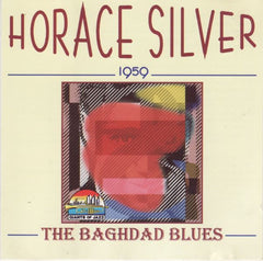 Horace Silver - The Baghdad Blues - 1959 (CD) Image