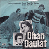 R. D. Burman, Majrooh Sultanpuri - Dhan Daulat (45-RPM)