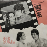 Madan Mohan, Kaifi Azmi - Heer Raanjha / Hanste Zakhm (45-RPM)