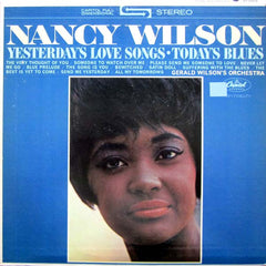 Nancy Wilson / Gerald Wilson Orchestra - Yesterday's Love Songs • Today's Blues (Vinyl) Image