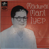 Madurai Mani Iyer - Madurai Mani Iyer (Vinyl)