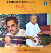Chitti Babu, Palghat T.S. Mani Iyer - Melody & Rythm (Vinyl) Image