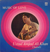 Amjad Ali Khan - Music Of Love (Vinyl)