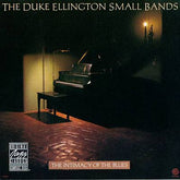 Duke Ellington Small Bands, The - Intimacy Of The Blues (CD) Image