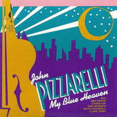 John Pizzarelli - My Blue Heaven (CD) Image
