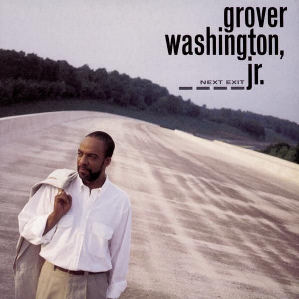 Grover Washington, Jr. - Next Exit (CD) Image