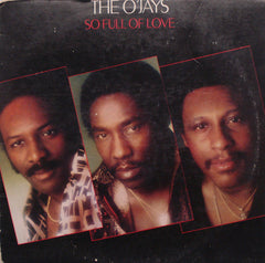 O'Jays, The - So Full Of Love (Vinyl)