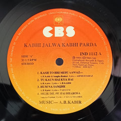 A. B. Kabir, Sangita Banker - Kabhi Jalwa Kabhi Parda (Vinyl) Image