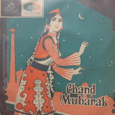 Mohammed Rafi / Shamshad Begum - Chand Mubarak (45-RPM)