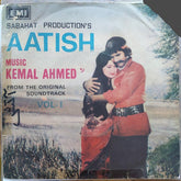 Kamal Ahmed - Aatish Vol-I (45-RPM)