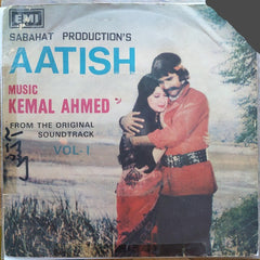 Kamal Ahmed - Aatish Vol-I (45-RPM)