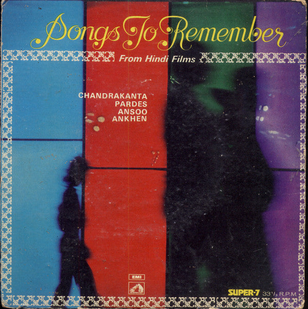 Various - Songs To Remember From Hindi Films (45-RPM) Image