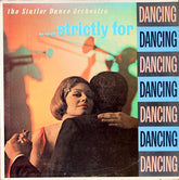 Statler Dance Orchestra, The - ... Strictly For Dancing (Vinyl)