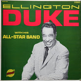 Duke Ellington Alumni All Stars - Duke Ellington With His All-Star Band (Vinyl)