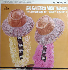 50 Guitars Of Tommy Garrett, The - 50 Guitars Visit Hawaii (Vinyl)