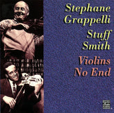 Stéphane Grappelli, Stuff Smith - Violins No End (CD) Image