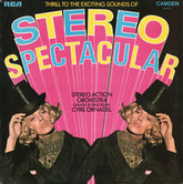 Stereo Action Orchestra, The Created & Directed By Cyril Ornadel - Thrill To The Exciting Sounds Of Stereo Spectacular (Vinyl) Image