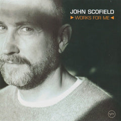 John Scofield - Works For Me (CD) Image