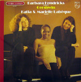 George Gershwin, Barbara Hendricks, Katia Et Marielle Labèque - Barbara Hendricks Chante Gershwin (Vinyl)