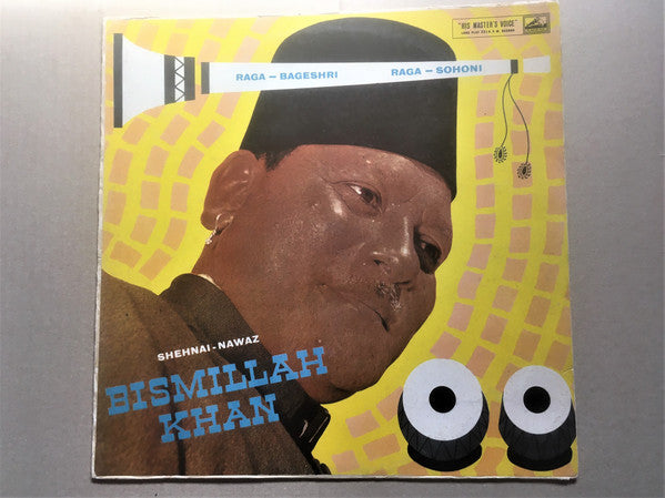 Bismillah Khan - Raga Bageshri / Raga Sohoni (Vinyl) Image