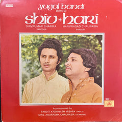 Pandit Shiv Kumar Sharma + Hariprasad Chaurasia - Yugal Bandi Played By Shiv + Hari (Vinyl) Image