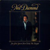 Neil Diamond - I'm Glad You're Here With Me Tonight (Vinyl)