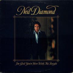 Neil Diamond - I'm Glad You're Here With Me Tonight (Vinyl)
